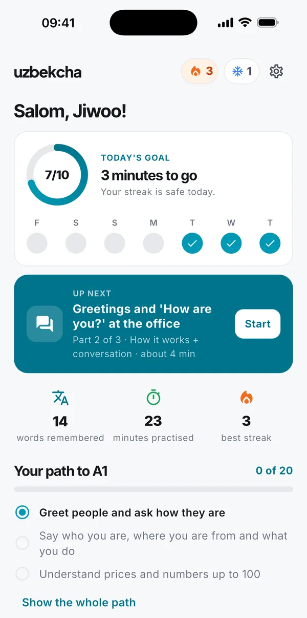 Uzbekcha home screen with sample progress: a 3-day streak, 7 of 10 minutes done today, 14 words remembered, 23 minutes practised, and the next lesson, Greetings and How are you? at the office.